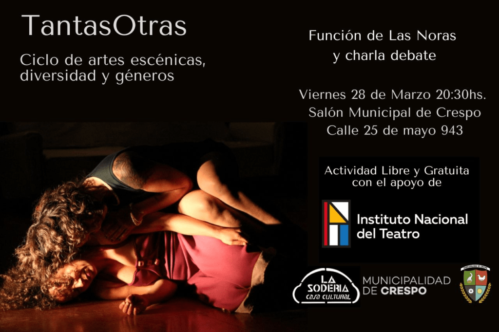 "las noras" Teatro Independiente en Crespo, Entre Ríos